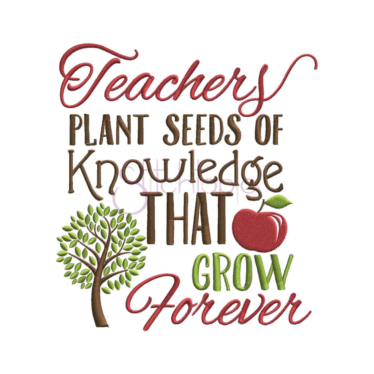 Teachers Plant Seeds Embroidery Design