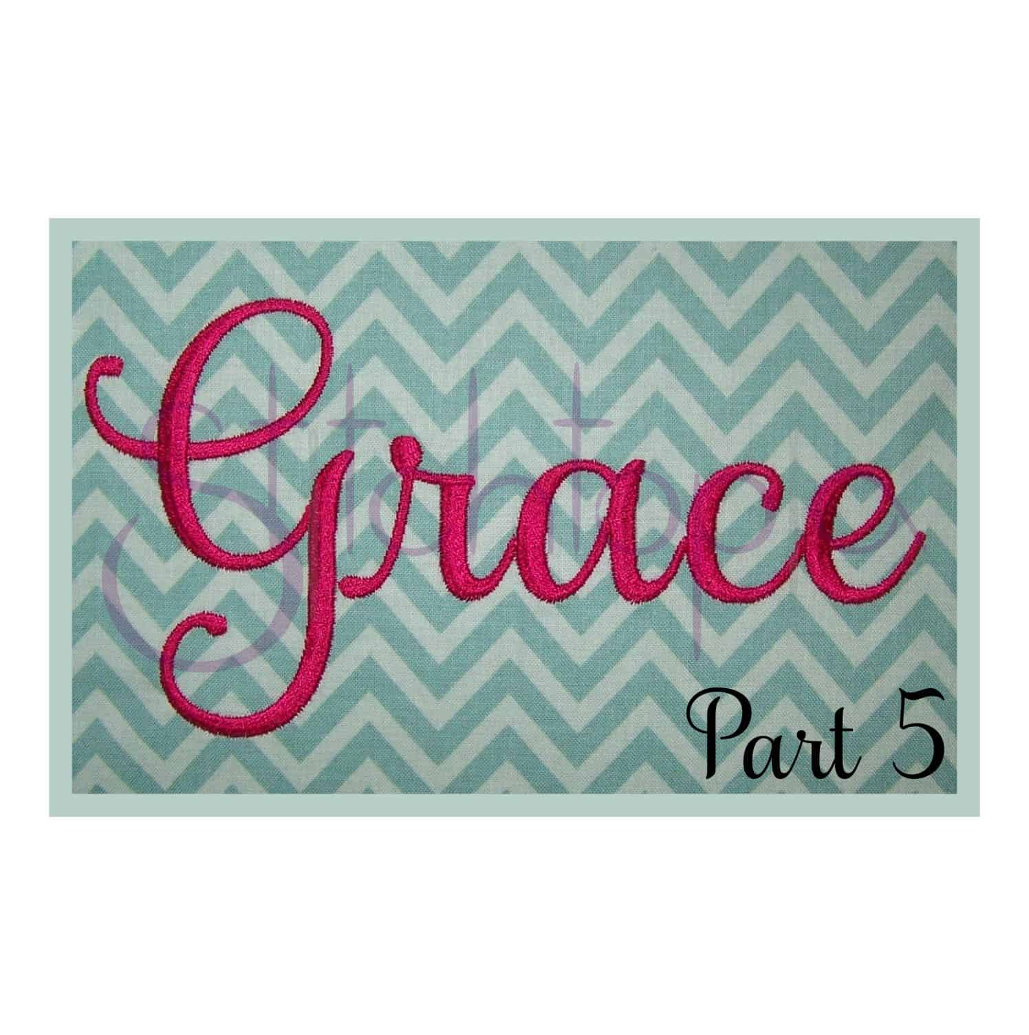 Grace Embroidery Font 5 5", 6", 7" Stitchtopia