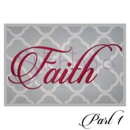 Faith Embroidery Font #1 – 1″, 2″, 3″