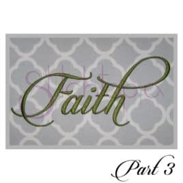 Faith Embroidery Font #3 – 1″, 2″, 3″