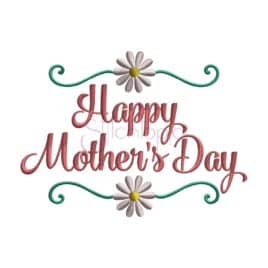 Happy Mother’s Day Embroidery Design