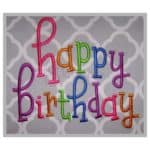 Happy Birthday Embroidery Font Set - .5" 1" 1.5" 2" 2.5" 3"