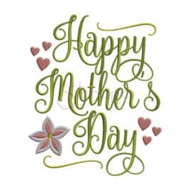 Happy Mother’s Day Embroidery Design #2