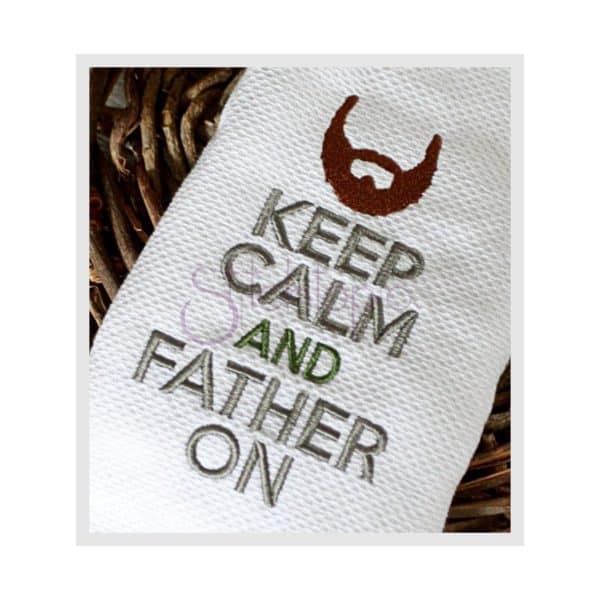 keep calm and father on embroidery design
