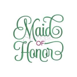 Maid of Honor Embroidery Design