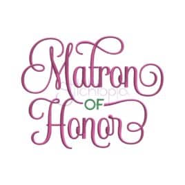 Matron of Honor Embroidery Design
