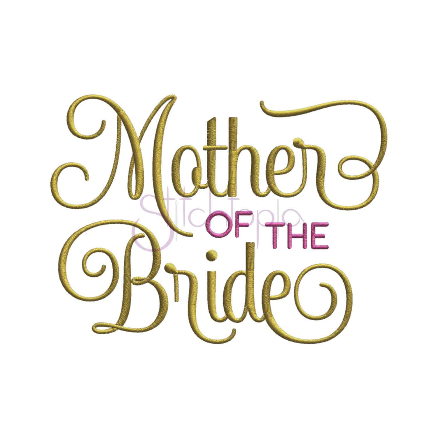 Mother of the Bride Embroidery Design
