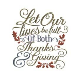 Let Our Lives Be Full Embroidery Design