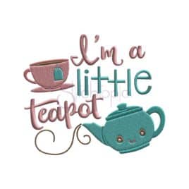 Nursery Rhymes I’m a Little Teapot Embroidery Design