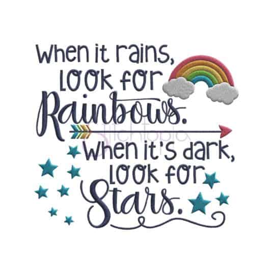 When It Rains Look For Rainbows Embroidery Design - Stitchtopia