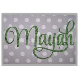 Mayah Embroidery Font #3 – 4″ 4.5″ 5″ 5.5″ 6″