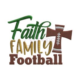 Faith Family Football Embroidery Design
