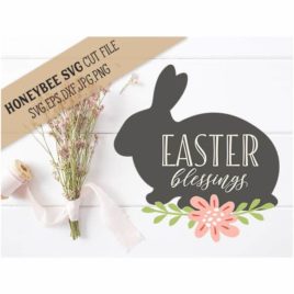 Easter Blessings Bunny SVG Cut File