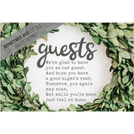Guests Feel At Home SVG Cut File