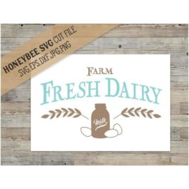 Farm Fresh Dairy SVG Cut File