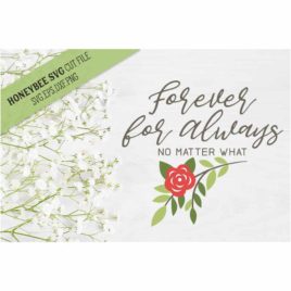 Forever For Always Romantic SVG Cut File