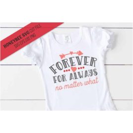 Forever For Always SVG Cut File