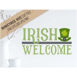 Irish Welcome SVG Cut File