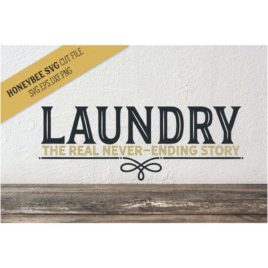 Laundry The Real Never-Ending Story SVG Cut File