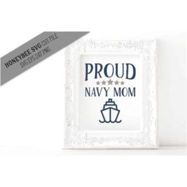Proud Navy Mom SVG Cut File