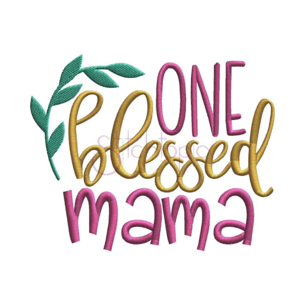 Blessed Mom Embroidery Blessed Mom Embroidery