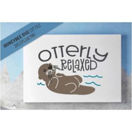 Otterly Relaxed SVG Cut File