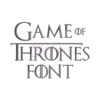 Game of Thrones Embroidery Font - .75" 1" 1.5" 2" 2.5"