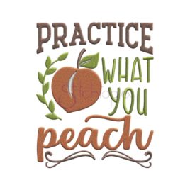 Practice What You Peach Embroidery Design