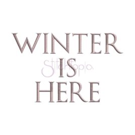 Winter Is Here Embroidery Design