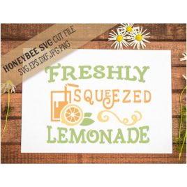 Freshly Squeezed Lemonade SVG Cut File
