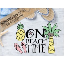 On Beach Time SVG Cut File