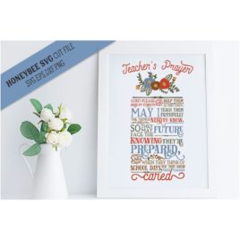 Teacher’s Prayer SVG Cut File