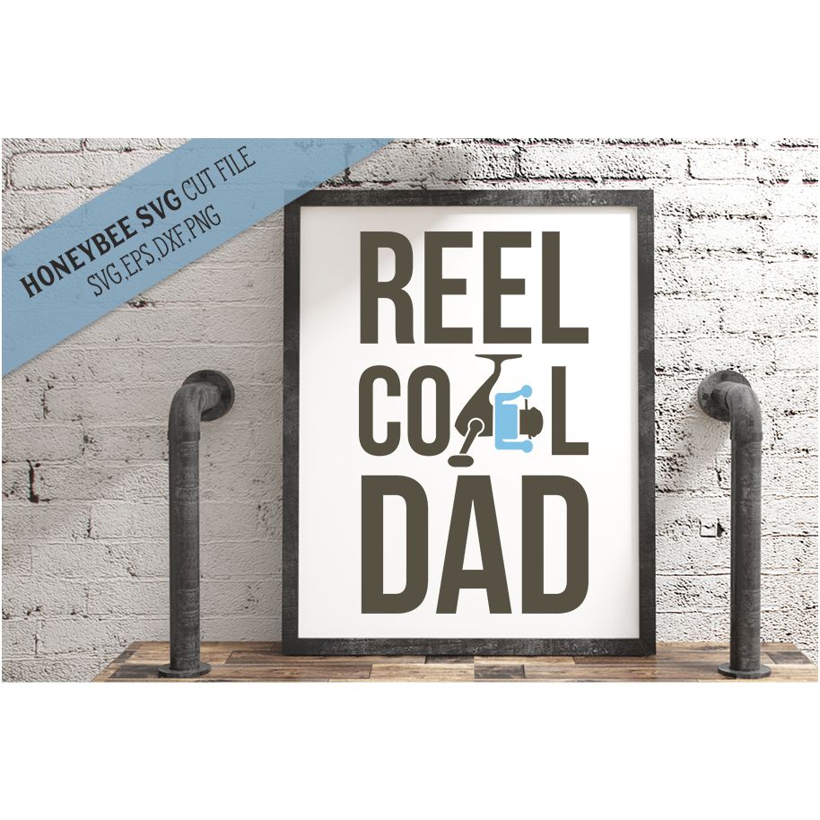 Download Craft Supplies Tools Templates Reel Cool Dad Svg Cut File For Silhouette And Cricut Type Cutting Machines