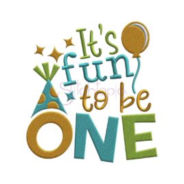 Birthday It’s Fun to be One Embroidery Design