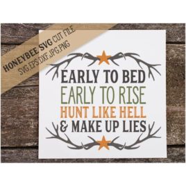 Early to Bed Early to Rise SVG Cut File