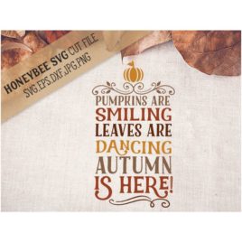 Pumpkins Are Smiling SVG Cut File
