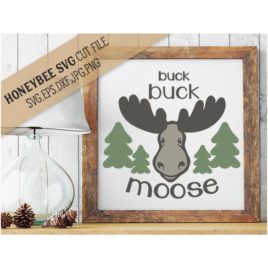 Buck Buck Moose SVG Cut File