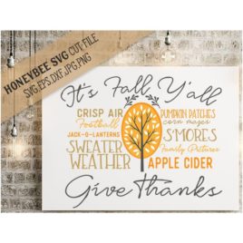 It’s Fall Y’all Give Thanks SVG Cut File