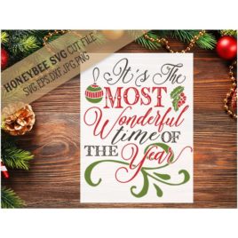 It’s The Most Wonderful Time SVG Cut File