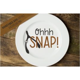 Oh Snap SVG Cut File