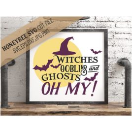 Witches Goblins And Ghosts SVG Cut File