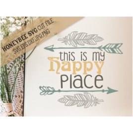 This Is My Happy Place SVG Cut File