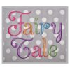 Fairy Tale Embroidery Font - 1" 1.25" 1.5" 2" 2.5"
