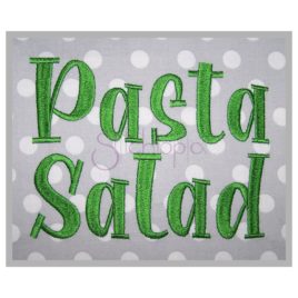 Pasta Salad Embroidery Font – 1″ 1.25″ 1.5″ 2″ 2.5″