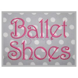 Ballet Shoes Embroidery Font 2.5″ 3″ 3.5″ 4″ 5″