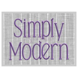 Simply Modern Embroidery Font 1″ 1.25″ 1.5″ 2″ 2.5″