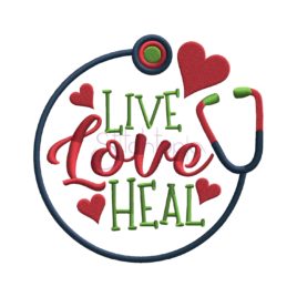 * Live Love Heal Embroidery Design