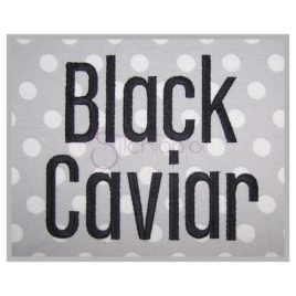 Black Caviar Embroidery Font .75″ 1″ 1.25″ 1.5″ 2″