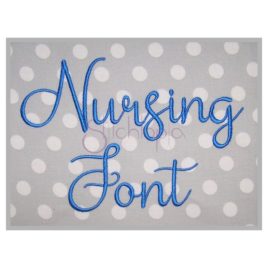 Nursing Embroidery Font #1 – 1″ 1.25″ 1.5″ 2″ 2.5″