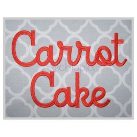 * Carrot Cake Embroidery Font .75″ 1″ 1.25″ 1.5″ 2″